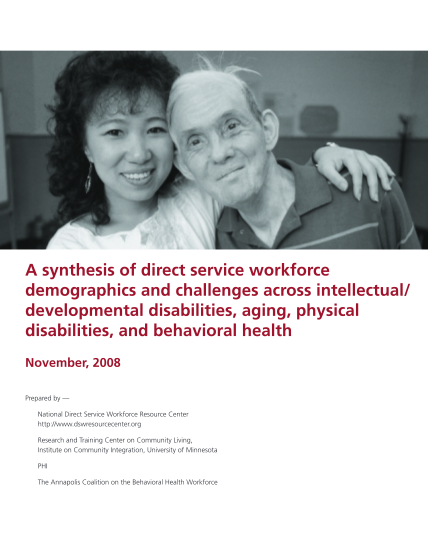 100824227-a-synthesis-of-direct-service-workforce-demographics-and-challenges-across-intellectual-developmental-disabilities-aging-physical-disabilities-and-behavioral-health-november-2008-prepared-by-national-direct-service-workforce-resource