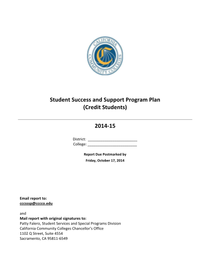 100928724-student-success-and-support-program-plan-credit-students-2014-15-district-college-report-due-postmarked-by-friday-october-17-2014-email-report-to-cccsssp-cccco-rcc