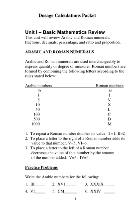 101320936-dosage-calculations-packet-unit-i-basic-mathematics-review-this-unit-will-review-arabic-and-roman-numerals-fractions-decimals-percentage-and-ratio-and-proportion-nursing-departments-pwcs