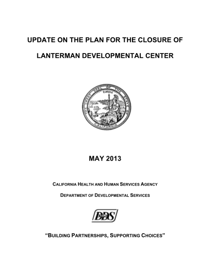 102844398-update-on-the-plan-for-the-closure-of-lanterman-developmental-center-may-2013-update-on-the-plan-for-the-closure-of-lanterman-developmental-center-may-2013-dds-ca