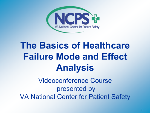 106069734-the-basics-of-healthcare-failure-mode-and-effect-analysis