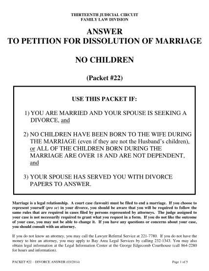 106081680-thirteenth-judicial-circuit-family-law-division-answer-to-petition-for-dissolution-of-marriage-no-children-packet-22-use-this-packet-if-1-you-are-married-and-your-spouse-is-seeking-a-divorce-and-2-no-children-have-been-born-to-the