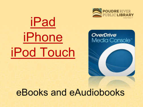 107223806-ipad-iphone-ipod-touch-ebooks-and-eaudiobooks-go-to-the-apple-app-store-you-will-need-to-know-your-apple-id-poudrelibraries
