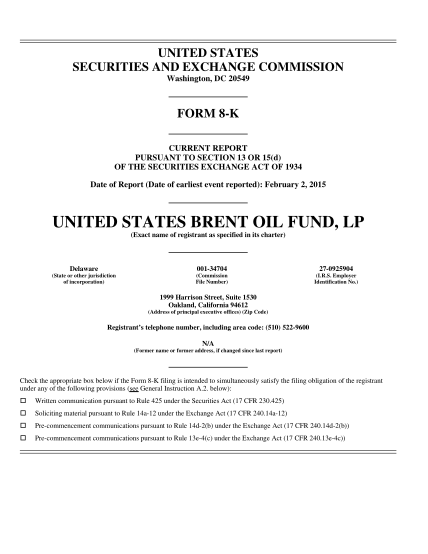 109066557-united-states-brent-oil-fund-lp-bno-is-filing-this-current-report-on-form-8-k-in-order-to-update-its-risk-factor-disclosure
