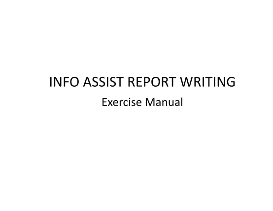 109595894-infoassist-report-writing-exercise-manualpub-read-only-appleap-appstate