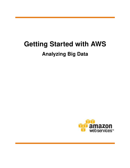1100595-fillable-getting-started-guide-analyzing-big-data-with-aws-pdf-form
