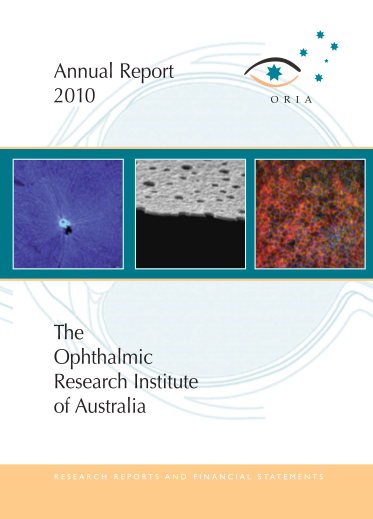 111363785-annual-report-2010-o-r-i-a-the-ophthalmic-research-institute-of-australia-r-e-s-e-a-r-c-h-r-e-p-o-rt-s-a-n-d-f-i-n-a-n-c-i-a-l-s-tat-e-m-e-n-t-s-the-ophthalmic-research-institute-of-australia-9498-chalmers-street-surry-hills-nsw-2010