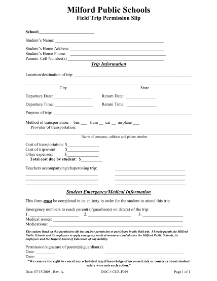 112976229-milford-public-schools-field-trip-permission-slip-school-students-name-students-home-address-students-home-phone-parents-cell-numbers-trip-information-locationdestination-of-trip-city-state-departure-date-return-date-departure