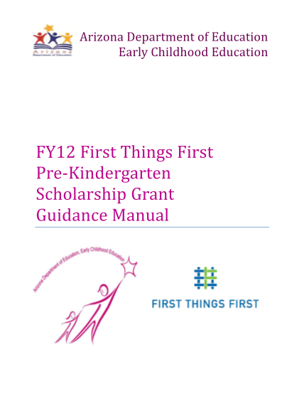 1208106-fy12-guidance-manual-for-the-ftf-pre-kindergarten-scholarship-grant-fy12-first-things-first-pre--kindergarten-scholarship-grant--various-fillable-forms-azed