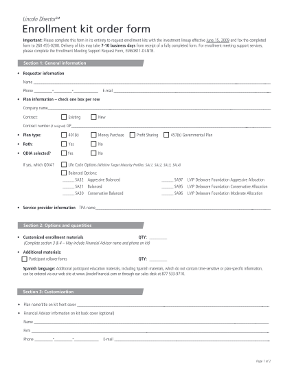 12920473-lincoln-directorsm-enrollment-kit-order-form-important-please-complete-this-form-in-its-entirety-to-request-enrollment-kits-with-the-investment-lineup-effective-june-15-2009-and-fax-the-completed-form-to-260-455-0200