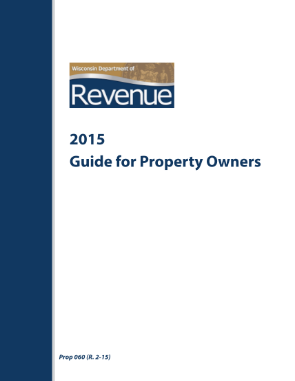 129678279-2015-guide-for-property-owners-wisconsin-department-of-revenue-revenue-wi
