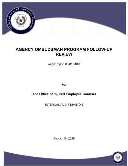 129701786-agency-ombudsman-program-follow-up-review-audit-report-2010-010-by-the-office-of-injured-employee-counsel-internal-audit-division-august-18-2010-table-of-contents-i-oiec-texas