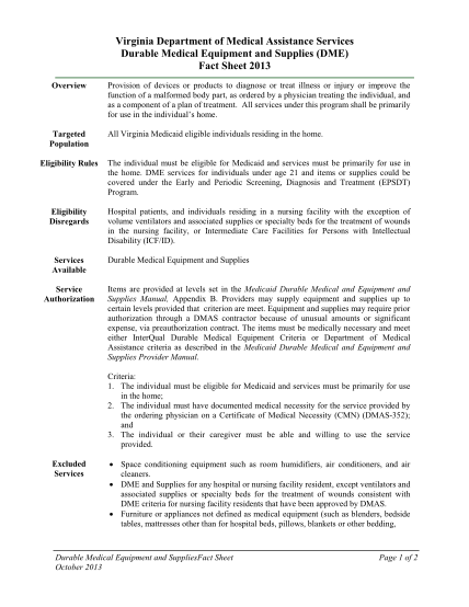 129722864-virginia-department-of-medical-assistance-services-durable-medical-equipment-and-supplies-dme-fact-sheet-2013-overview-provision-of-devices-or-products-to-diagnose-or-treat-illness-or-injury-or-improve-the-function-of-a-malformed-body