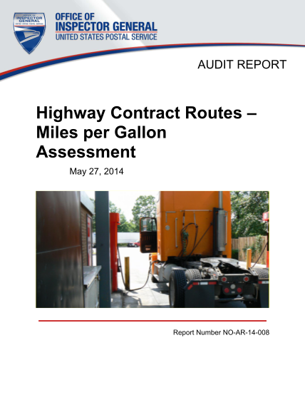 129747461-audit-report-highway-contract-routes-miles-per-gallon-assessment-may-27-2014-report-number-no-ar-14-008-highlights-may-27-2014-highway-contract-routes-miles-per-gallon-assessment-report-number-no-ar-14-008-background-the-u-uspsoig