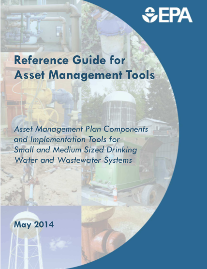 129780627-reference-guide-for-asset-management-tools-asset-management-plan-components-and-implementation-tools-for-small-and-medium-sized-drinking-water-and-wastewater-systems-water-epa