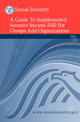 129843547-a-guide-to-supplemental-security-income-ssi-for-groups-and-organizations-supplemental-security-income-program-ssi-ssa