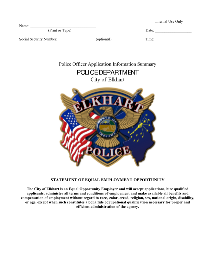 129930572-internal-use-only-name-print-or-type-date-social-security-number-optional-time-police-officer-application-information-summary-police-department-city-of-elkhart-statement-of-equal-employment-opportunity-the-city-of-elkhart-is-an