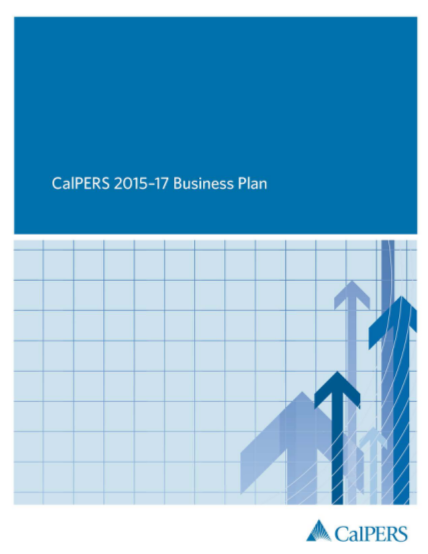 130061352-calpers-2015-17-business-plan-calpers-2015-17-business-plan-calpers-ca