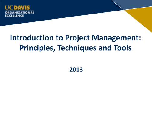 130062007-introduction-to-project-management-principles-uc-davis