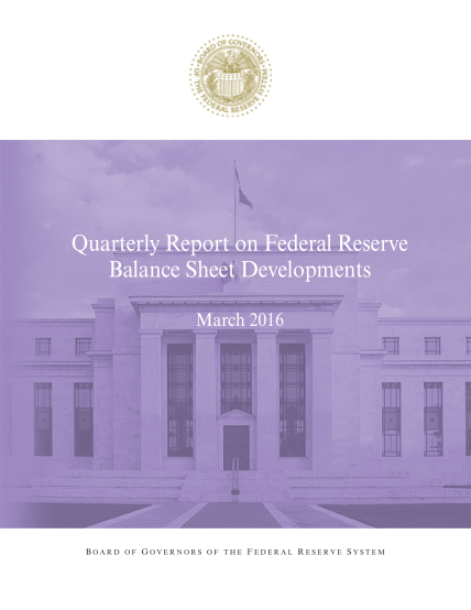 130069793-quarterly-report-on-federal-reserve-balance-sheet-developments-march-2016-federalreserve