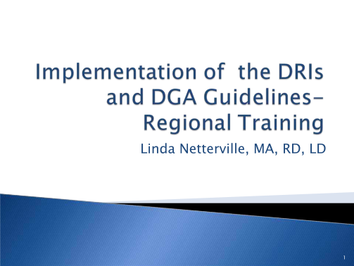 130233444-implementation-of-the-dris-and-dga-guidelines-regional-training-implementation-of-the-dris-and-dga-guidelines-regional-training