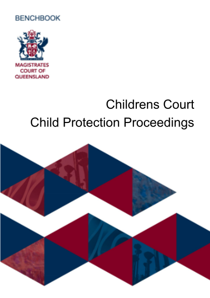 130300865-childrens-court-child-protection-proceedings-benchbook-childrens-court-child-protection-proceedings-benchbook-courts-qld-gov