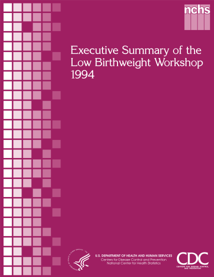 13066360-executive-summary-of-workshop-to-consider-low-birthweight-in-cdc