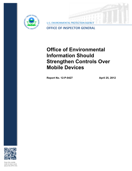 13225818-office-of-environmental-information-should-strengthen-controls-over-mobile-devices-12-p-0427-april-25-2012-the-office-of-environmental-information-needs-organization-wide-standard-operating-procedures-regarding-mobile-devices-epa