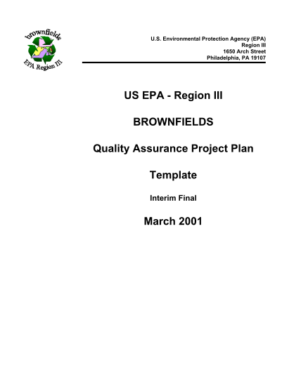 13230398-brownfields-quality-assurance-project-plan-template-quotmarch-2001-brownfields-quality-assurance-project-plan-template-a-generic-format-to-be-used-for-generating-a-qapp-for-brownfields-pilot-projects-in-region-3-quot-epa