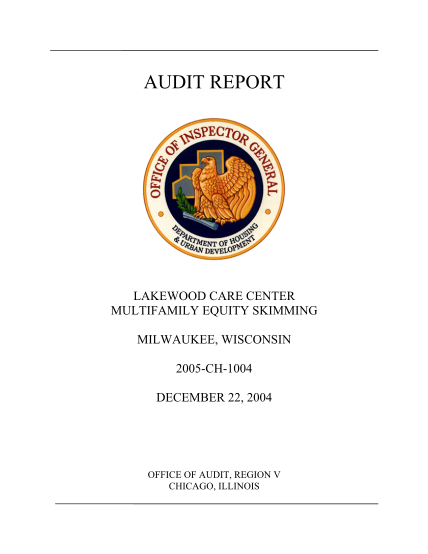 13461030-audit-report-lakewood-care-center-multifamily-equity-skimming-milwaukee-wisconsin-2005-ch-1004-december-22-2004-office-of-audit-region-v-chicago-illinois-exit-table-of-contents-issue-date-december-22-2004-audit-report-number-archives