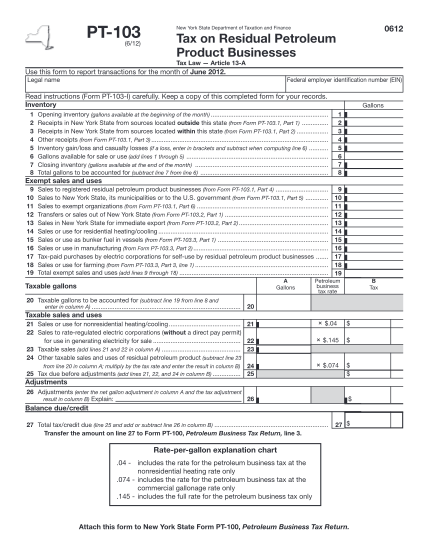 14482626-pt-103-612-legal-name-new-york-state-department-of-taxation-and-finance-tax-on-residual-petroleum-product-businesses-tax-law-article-13-a-0612-use-this-form-to-report-transactions-for-the-month-of-june-2012-tax-ny