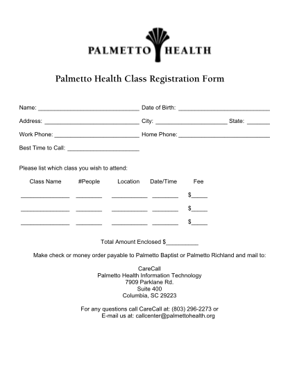 15513278-name-date-of-birth-address-city-state-work-phone-home-phone-best-time-to-call-please-list-which-class-you-wish-to-attend-class-name-people-location-datetime-fee-palmettohealth