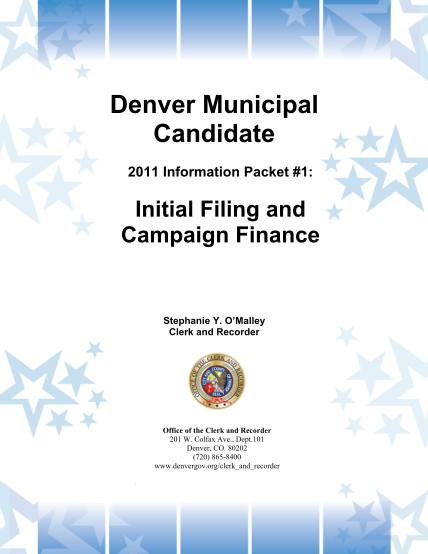 1660465-packet_campaign-finance_2011-01-13-denver-municipal-candidate-information-packet-1-initial-filing-and-other-forms-denvergov