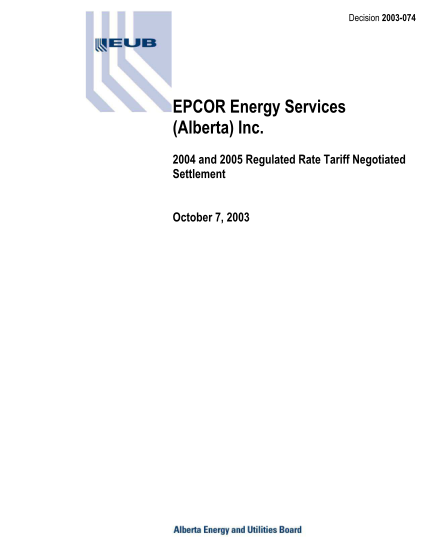 18945540-decision-2004-074-epcor-eesai-2004-2005-regulated-rate-tariff-negotiated-settlement-epcor-energy-services-alberta-inc-2004-and-2005-regulated-rate-tariff-negotiated-settlement-application-1309992-and-1307244-auc-ab