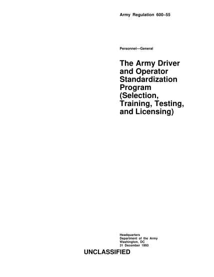 1962552-army-regulation-600-55-personnel-general-the-army-driver-and-operator-standardization-program-selection-training-testing-and-licensing-headquarters-department-of-the-army-washington-dc-31-december-1993-unclassified-summary-of-change