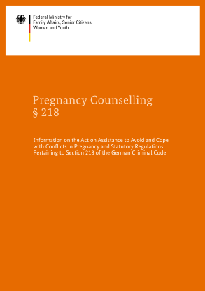 19954013-pregnancy-counselling-218-information-on-the-act-on-assistance-to-avoid-and-cope-with-conflicts-in-pregnancy-and-statutory-regulations-pertaining-to-section-218-of-the-german-criminal-code