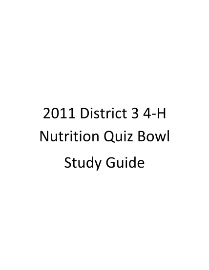 21832436-2011-district-3-4-h-nutrition-quiz-bowl-study-guide-parker-agrilife