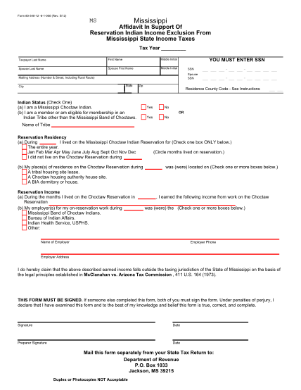 23078205-512-ms-affidavit-in-support-of-reservation-indian-income-exclusion-from-mississippi-state-income-taxes-tax-year-first-name-spouse-first-name-middle-initial-middle-initial-ssn-spouse-ssn-state-zip-mississippi-taxpayer-last-name-spouse