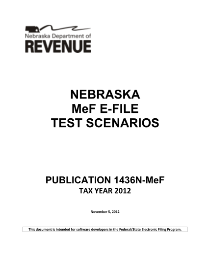 23198143-nebraska-mef-e-file-test-scenarios-publication-1436n-mef-tax-year-2012-november-5-2012-this-document-is-intended-for-software-developers-in-the-federalstate-electronic-filing-program-revenue-ne