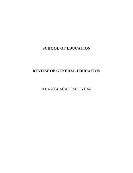 24978250-school-of-education-review-of-general-education-2003-2004-academic-year-school-of-education-review-of-general-education-report-the-review-of-the-general-education-gedu-in-the-school-of-education-was-carried-out-by-the-general-educatio