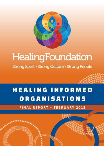 258544498-healing-informed-organisations-healing-foundation-healingfoundation-org