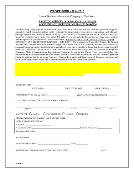 260766049-waiver-form-20142015-united-healthcare-insurance-company-of-new-york-pace-university-international-student-accident-and-sickness-insurance-20142054-pace-university-policy-requires-each-student-to-pay-a-student-accident-and-sickness-pa