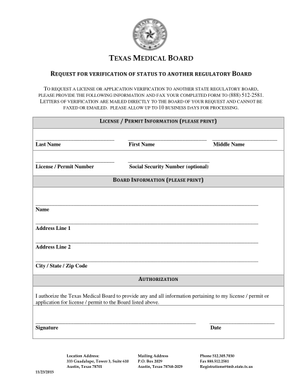 261840573-texas-medical-board-request-for-verification-of-status-to-another-regulatory-board-to-request-a-license-or-application-verification-to-another-state-regulatory-board-please-provide-the-following-information-and-fax-your-completed-form