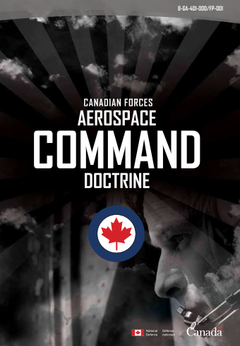 263742957-b-ga-401-000fp-001-canadian-forces-aerospace-command-doctrine-canadian-forces-aerospace-command-doctrine-rcaf-arc-forces-gc
