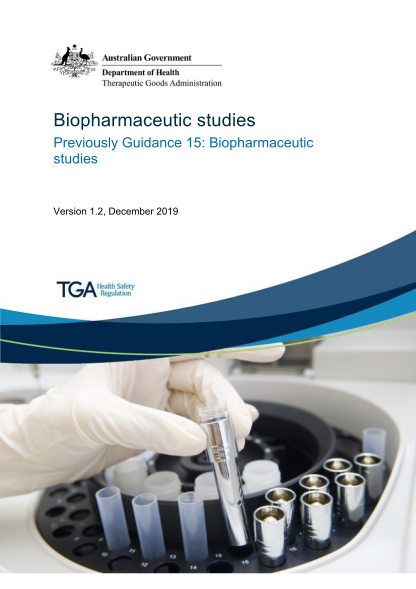 263961575-guidance-15-biopharmaceutic-studies-tgagovau-tga-gov