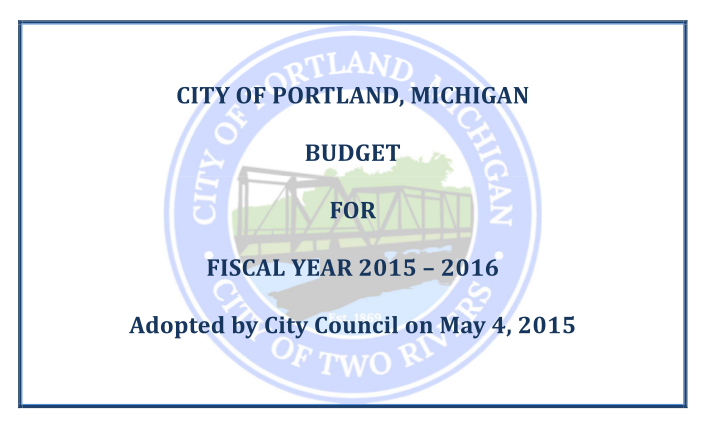264989044-city-of-portland-michigan-budget-for-fiscal-year-2015-portland-michigan