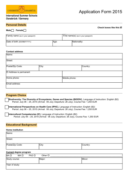 265088307-application-form-2015-international-summer-schools-osnabrck-germany-personal-details-check-boxes-like-this-male-female-family-name-as-in-your-passport-first-names-as-in-your-passport-date-of-birth-ddmmyyyy-age-nationality
