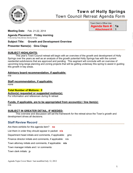 268191751-town-of-holly-sp-n-prings-s-tow-cou-wn-uncil-re-etreat-a-agenda-form-a-m-town-clerk-office-use-ks-agend-item-1a-da-mee-eting-date-atta-achment-1-feb-hollyspringsnc