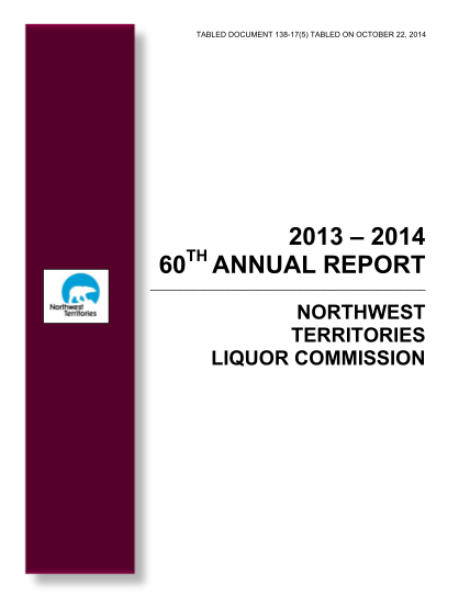 270502888-tabled-document-138175-tabled-on-october-22-2014-2013-2014-th-60-annual-report-northwest-territories-liquor-commission-table-of-contents-members-of-the-legislative-assembly-assembly-gov-nt