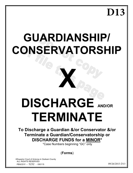 271808352-guardianship-conservatorship-discharge-andor-terminate-to-discharge-a-guardianconservator-or-terminate-a-guardianconservatorship-or-discharge-funds-for-a-minor-case-numbers-beginning-pb-only-forms-guardianship-conservatorship-discharg